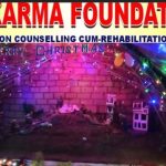 Karma foundation rehabilitation centre, Bongaigaon, Assam - 783385