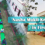 Rehabilitation Centre / Nasha Mukti Kendra, Ferozepur, Punjab - 152001