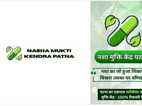 Nasha Mukti Kendra Patna, Bihar – 800006