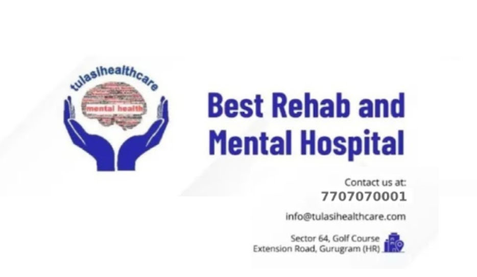 Tulasi Healthcare - Best Mental Hospital In Gurgaon, Haryana - 122102